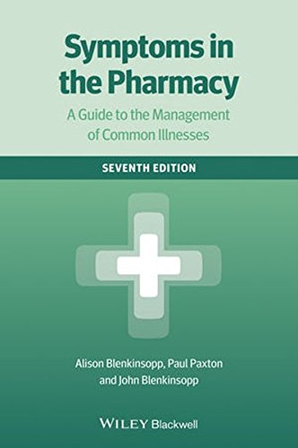 Symptoms in the Pharmacy: A Guide to the Management of Common Illnesses 2014