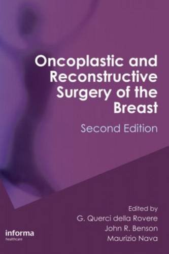 Oncoplastic and Reconstructive Surgery of the Breast, Second Edition 2010