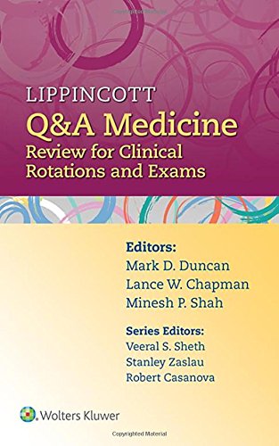Lippincott Q&A Medicine: Review for Clinical Rotations and Exams 2015