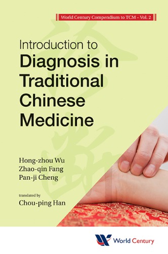 Introduction to Diagnosis in Traditional Chinese Medicine 2013
