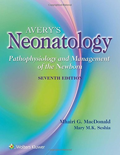 Avery's Neonatology: Pathophysiology and Management of the Newborn 2015