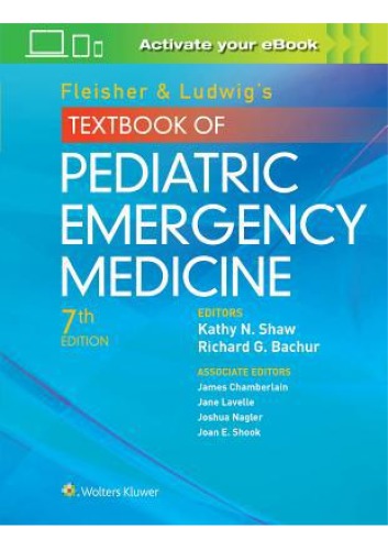 Fleisher & Ludwig's Textbook of Pediatric Emergency Medicine 2016