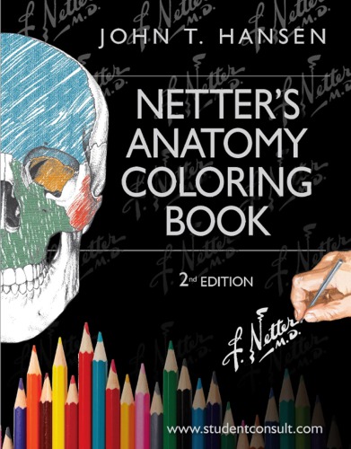 Netter's Anatomy Coloring Book: With Student Consult Access 2014