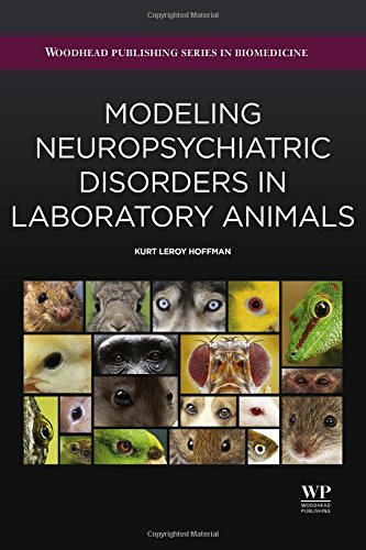 Modeling Neuropsychiatric Disorders in Laboratory Animals 2015