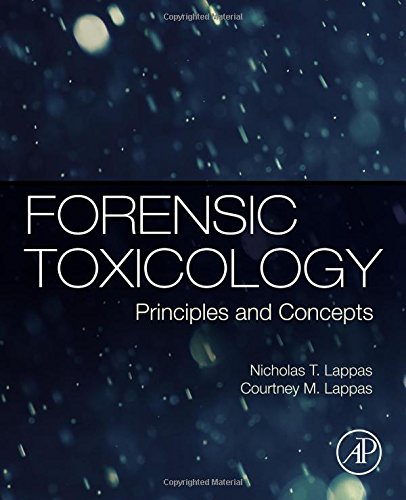 Forensic Toxicology: Principles and Concepts 2016