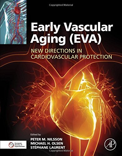 Early Vascular Aging (EVA): New Directions in Cardiovascular Protection 2015