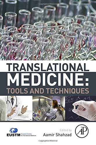 Translational Medicine: Tools And Techniques 2015