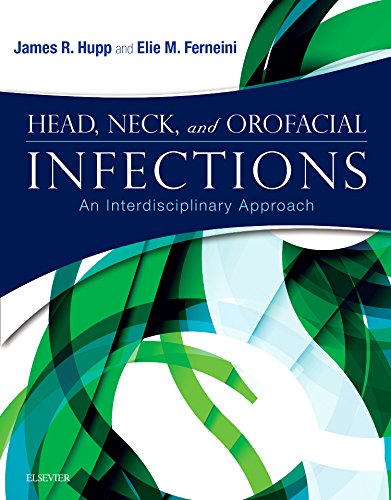 Head, Neck, and Orofacial Infections: An Interdisciplinary Approach 2015