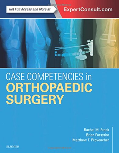Case Competencies in Orthopaedic Surgery 2016