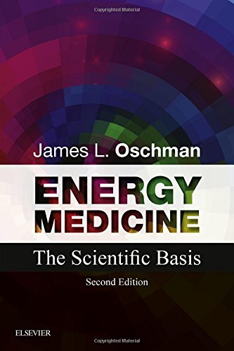 Energy Medicine: The Scientific Basis 2015