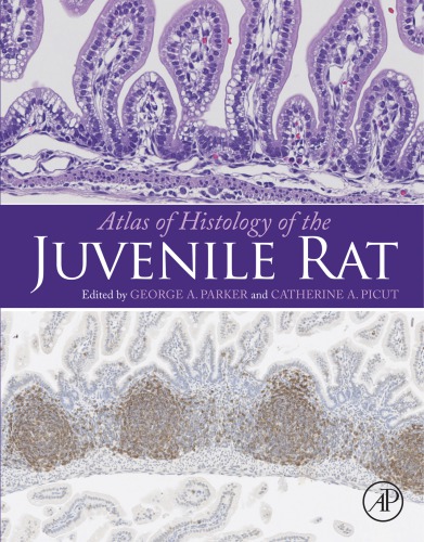 Atlas of Histology of the Juvenile Rat 2016
