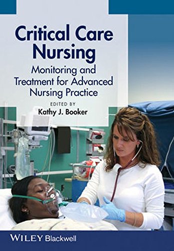 Critical Care Nursing: Monitoring and Treatment for Advanced Nursing Practice 2015