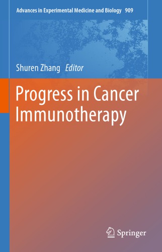 Progress in Cancer Immunotherapy 2016