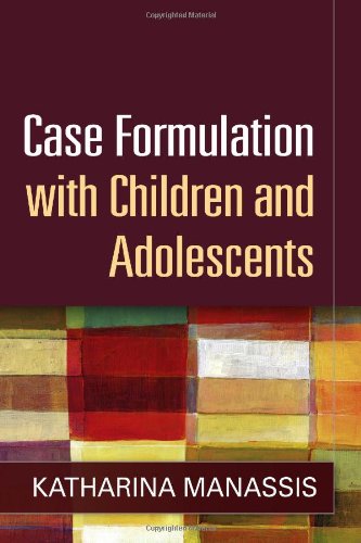 Case Formulation with Children and Adolescents 2014