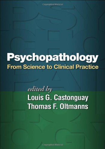 Psychopathology: From Science to Clinical Practice 2013
