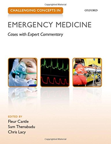 Challenging Concepts in Emergency Medicine: Cases with Expert Commentary 2015