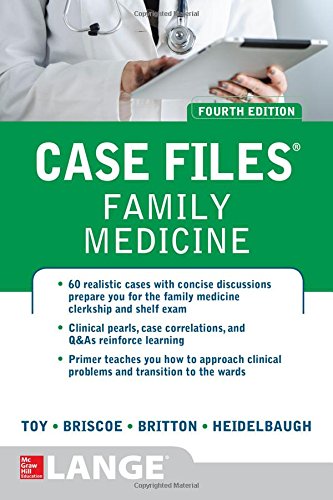 Case Files Family Medicine, Fourth Edition 2016