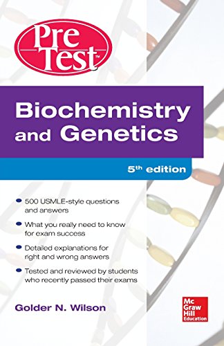 Biochemistry and Genetics Pretest Self-Assessment and Review 5/E 2013