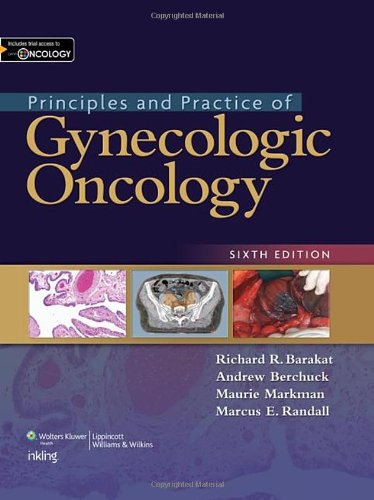 Principles and Practice of Gynecologic Oncology 2013