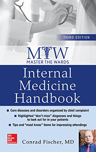 Master the Wards: Internal Medicine Handbook, Third Edition 2016