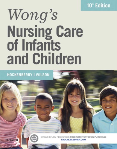 Wong's Nursing Care of Infants and Children 2015