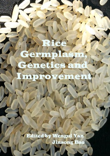 Rice: Germplasm, Genetics and Improvement 2014
