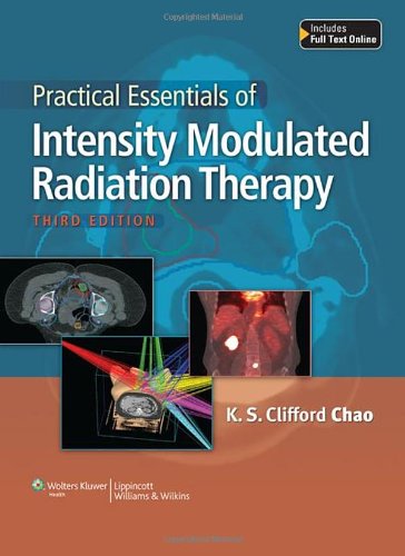 Practical Essentials of Intensity Modulated Radiation Therapy 2013