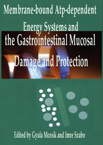 Membrane-bound Atp-dependent Energy Systems and the Gastrointestinal Mucosal Damage and Protection 2016