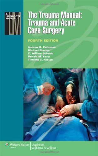 The Trauma Manual: Trauma and Acute Care Surgery 2012