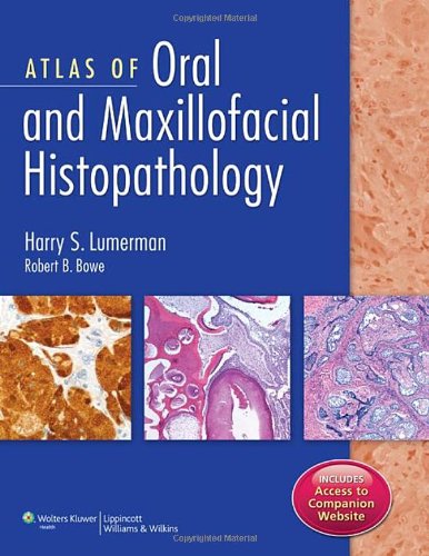 Atlas of Oral and Maxillofacial Histopathology 2012