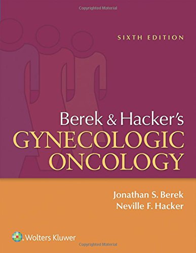 Berek & Hacker's Gynecologic Oncology 2014
