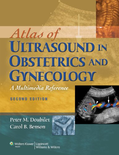 Atlas of Ultrasound in Obstetrics and Gynecology: A Multimedia Reference 2012
