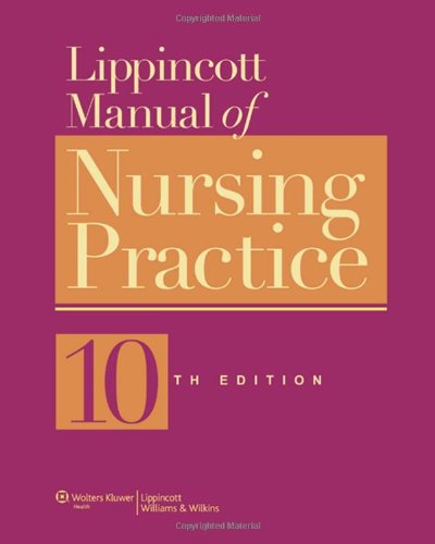 Lippincott Manual of Nursing Practice 2013