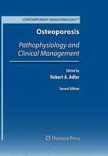 Osteoporosis: Pathophysiology and Clinical Management 2009