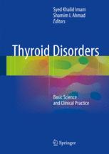 Thyroid Disorders: Basic Science and Clinical Practice 2016