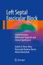 Left Septal Fascicular Block: Characterization, Differential Diagnosis and Clinical Significance 2016