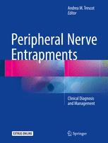 Peripheral Nerve Entrapments: Clinical Diagnosis and Management 2016