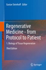 Regenerative Medicine - from Protocol to Patient: 1. Biology of Tissue Regeneration 2016
