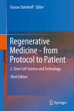 Regenerative Medicine - from Protocol to Patient: 2. Stem Cell Science and Technology 2016