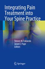 Integrating Pain Treatment into Your Spine Practice 2016