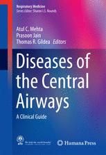 بیماری های راه های هوایی مرکزی: راهنمای بالینی