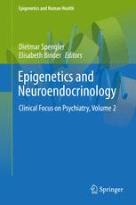 Epigenetics and Neuroendocrinology: Clinical Focus on Psychiatry 2016