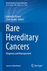 Rare Hereditary Cancers: Diagnosis and Management 2016