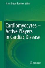 Cardiomyocytes – Active Players in Cardiac Disease 2016