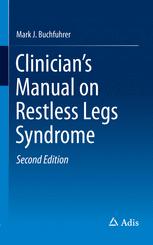 Clinician's Manual on Restless Legs Syndrome 2016