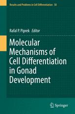 Molecular Mechanisms of Cell Differentiation in Gonad Development 2016