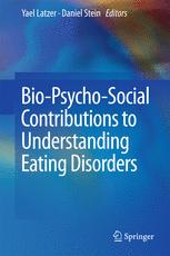 Bio-Psycho-Social Contributions to Understanding Eating Disorders 2016