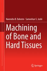 Machining of Bone and Hard Tissues 2016