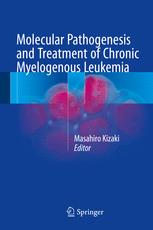 Molecular Pathogenesis and Treatment of Chronic Myelogenous Leukemia 2015