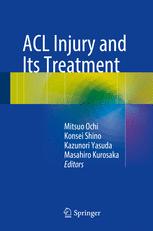 ACL Injury and Its Treatment 2016